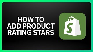 How To Add Product Rating Stars In Shopify Tutorial [upl. by Lebasiram]