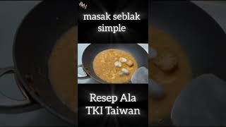 Seblak Simple Resep Ala TKI Taiwan [upl. by Annor]