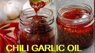 Chili Garlic Sauce  Easy Chili Garlic OIL Recipe [upl. by Lot]