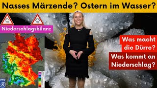 Regenalarm Monatssoll bereits erreicht Fällt das Osterfest ins Wasser Aktuelle Bodensituation [upl. by Iroak]