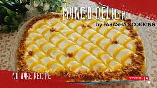 ONLY 3 ingredients  Mango Delight Recipe  No Bake Dessert Recipe [upl. by Tristan]