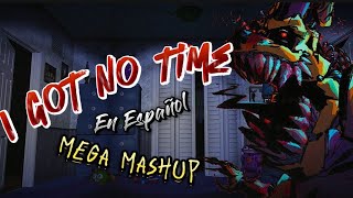 I Got No Time Mega Mashup Y no no es un ship [upl. by Lam]