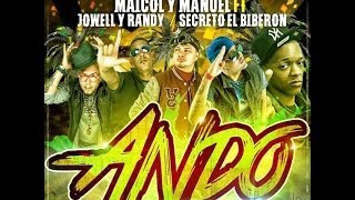 Audio Maicol Y Manuel Ft Jowell Y Randy amp Secreto El Biberon  Ando Official Remix [upl. by Brag]