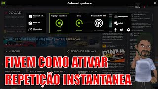 COMO FAZER CLIPADA NO FIVEM COM GEFORCE EXPERIENCE  RESOLVIDO  REPETIÃ‡ÃƒO INSTANTANEA [upl. by Lezley]