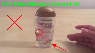 ✅ How To Use OGX Extra Strength Coconut Oil Review [upl. by Gronseth]