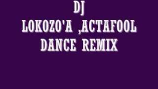 dj lokozoa n actafool in da mix [upl. by Zeuqram288]