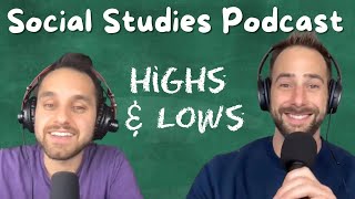 Highs and Lows  Social Studies Podcast [upl. by Broderic]