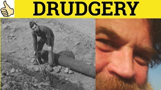 🔵 Drudgery  Drudgery Meaning  Drudgery Examples  Drudgery Definition  GRE 3500 Vocabulary [upl. by Eduino]