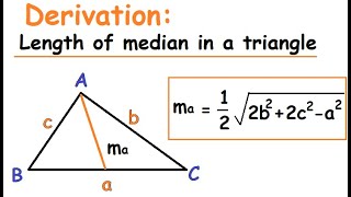 Derivation  Formula to find the length of a median of a triangle ma12 sqrt2b22c2a2 [upl. by Nilam296]