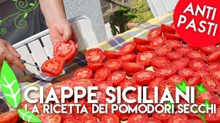 CIAPPE siciliane ricetta TIPICA dei pomodori secchiricetteflash [upl. by Lennor]