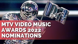 MTV Video Music Awards Nominees  VMAs 2022 Full List [upl. by Nilahs]