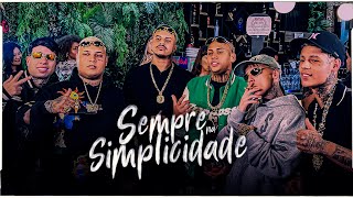 Sempre na Simplicidade  Mcs Ryan SP Luuky Boladin 211 e Vine 7  DJ Victor [upl. by Deirdra]