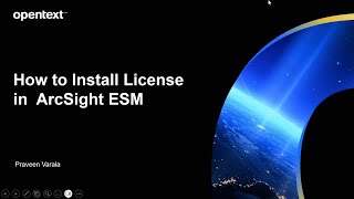 How to Install ArcSight ESM License [upl. by Eiger]