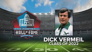 Dick Vermeil Pro Football Hall of Fame Class of 2022 [upl. by Nuahsad787]