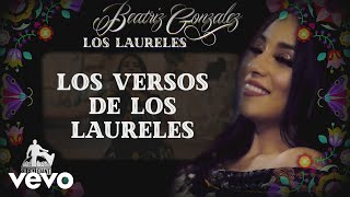 Beatriz Gonzalez  Los Laureles Lyric Video Letra [upl. by Tadd]