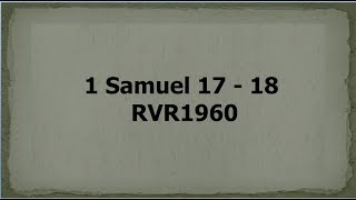 La Biblia hablada 1 Samuel 17  18 [upl. by Antons61]