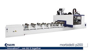 SCM Morbidelli p200 – 3D Worktable [upl. by Tnecniv]