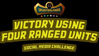 Splinterlands Victory Using Four Ranged Units  Social Media Challenge [upl. by Nurav]