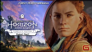 Horizon Zero Dawn Complete Edition  Episode 9 Control Part 1 [upl. by Pedroza]