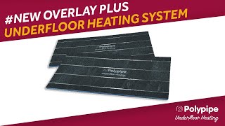 BRAND NEW Overlay Plus Underfloor Heating System  Polypipe Underfloor Heating [upl. by Brazee195]