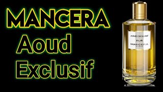 Mancera Aoud Exclusif Fragrance Review [upl. by Nonnaihr139]