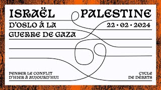 Israël et Palestine dOslo à la guerre de Gaza [upl. by Kaltman]