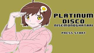 Platinum Disco  Nisemonogatari OP 8Bits [upl. by Mohorva154]