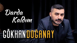 Gökhan Doğanay  Darda Kaldım  © 2023 Official Video [upl. by Rahcir]