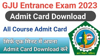 Gju entrance exam admit card download  gju entrance exam 2023  gju admission 202324 [upl. by Orianna]