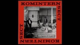 Komintern Sect Les Seigneurs De La Guerre Full lp 1983 [upl. by Chrisman114]