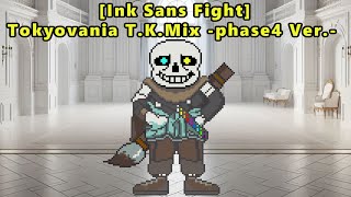 Ink Sans Fight Tokyovania TKMix phase4 Ver [upl. by Aynekal]