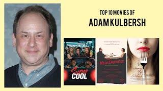 Adam Kulbersh Top 10 Movies of Adam Kulbersh Best 10 Movies of Adam Kulbersh [upl. by Jerrine]