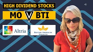 HIGH DIVIDEND STOCK BATTLE  Altria MO vs British American Tobacco BTI Which is a Better Buy [upl. by Luapnoj]