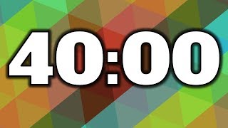 40 Minute Timer [upl. by Tupler]