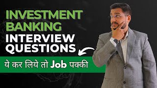 Investment Banking Interview Question and Answers Actually Asked in The Interviews [upl. by Scibert]