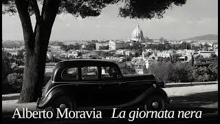 Alberto Moravia La giornata nera Racconti romani [upl. by Perrie364]