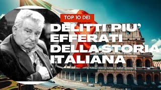 I 10 delitti italiani più efferati [upl. by Kurtz]