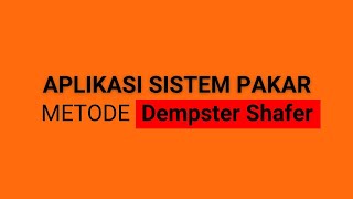 APLIKASI SISTEM PAKAR DENGAN METODE DEMPSTER SHAFER SIMPEL BERBASIS WEBSITE [upl. by Atinej956]