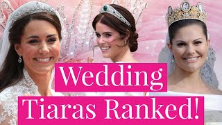 Royal Wedding Tiaras Ranked  From Kate Middleton to Meghan Markle Crown Princess Victoria [upl. by Nordek]