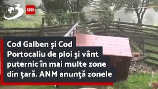 Cod Galben şi Cod Portocaliu de ploi şi vânt puternic în mai multe zone din ţară ANM anunţă zonele [upl. by Torhert]