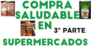 COMPRA SALUDABLE O NO EN MERCADONA CARREFOUR LIDL ETC [upl. by Ahsikahs]