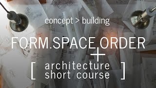 Developing the Architectural Concept  Architecture Short Course Part 2 [upl. by Ettedo]