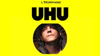 lMorphine  UHU [upl. by Jolie]