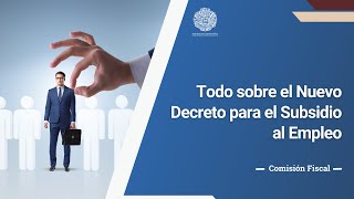 Nuevo Decreto para el Subsidio al Empleo [upl. by Goles481]