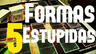 5 FORMAS ESTUPIDAS DE HACER TRAMPA EN YUGIOH [upl. by Eisdnyl]