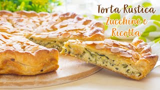 Torta Rustica Zucchine e Ricotta  Ricetta Torta di Pasta Sfoglia con Zucchine  55Winston55 [upl. by Areit]