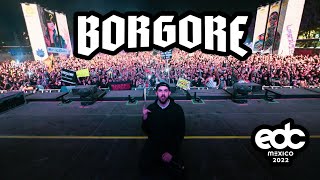 Borgore  EDC Mexico 2022 Full Set [upl. by Encratia]