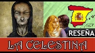 Reseña de la Celestina  Fernando de Rojas [upl. by Garrett621]