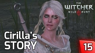 Witcher 3 Ciris Story King of Wolves  Playing as Ciri Story amp Gameplay Walkthrough 15 PC [upl. by Gine679]