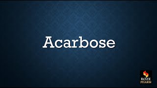 Acarbose pronunciation pharmacology diabetes drug T2DM medicine pharm How to say Acarbose [upl. by Lered]